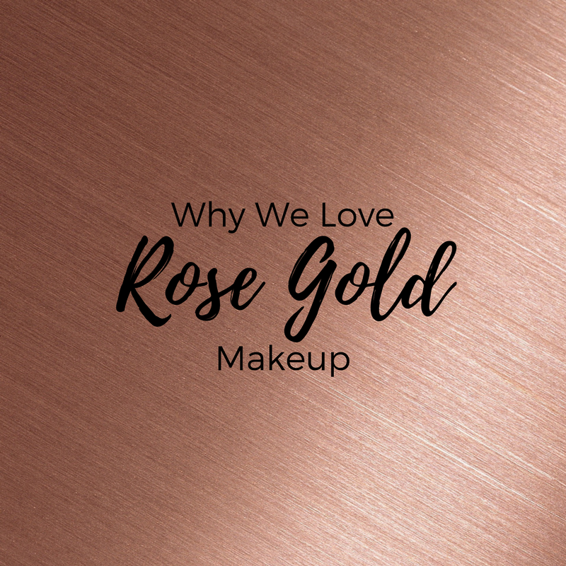 Why You Need Rose Gold in Your Beauty Routine