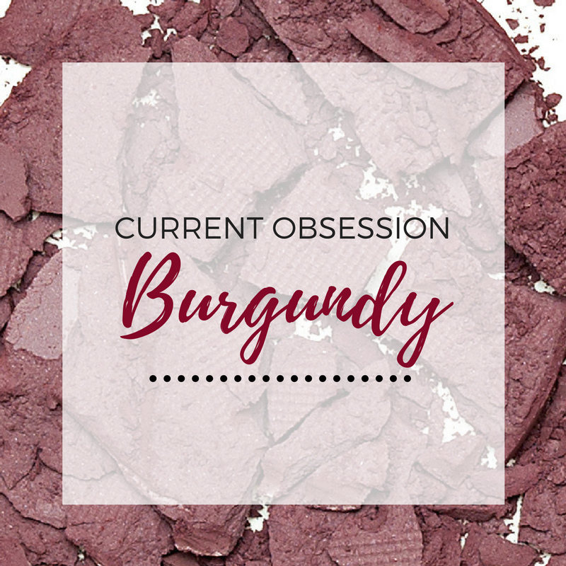 We’re Obsessed With: Burgundy